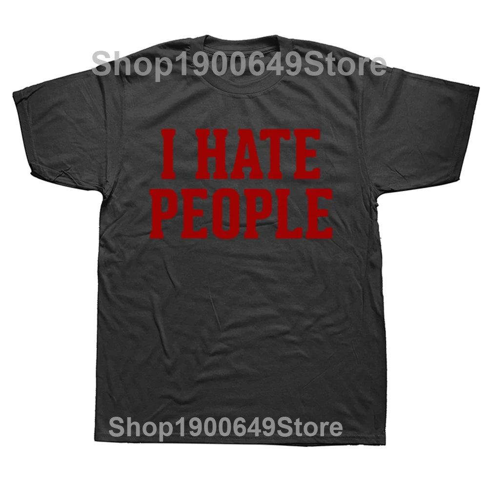 Camiseta sarcástica divertida para hombre I Hate People, ropa de calle de algodón con cuello redondo, camiseta introvertida, ropa para hombre