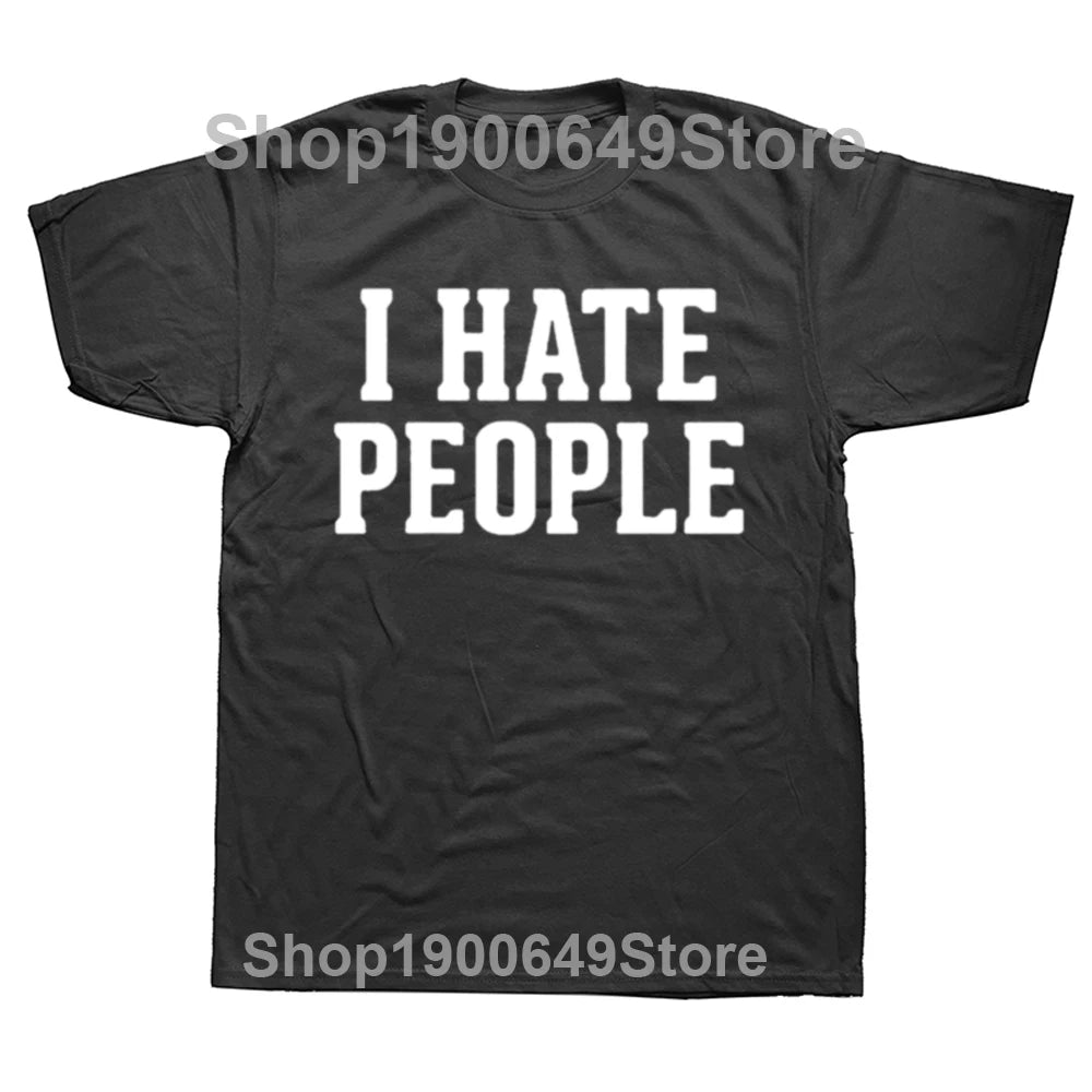 Camiseta sarcástica divertida para hombre I Hate People, ropa de calle de algodón con cuello redondo, camiseta introvertida, ropa para hombre